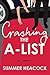 Crashing the A-List: A Novel