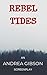 Rebel Tides