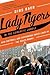 Lady Tigers in the Concrete Jungle by Dibs Baer
