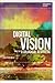 Digital Vision and the Ecological Aesthetic (1968 - 2018) by Lisa Fitzgerald