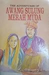The adventures of Awang Sulung Merah Muda