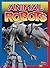 Animal Robots (Mighty Bots)