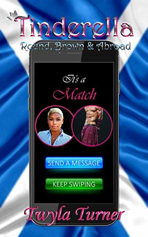 Tinderella: Round, Brown & Abroad (Naughty, #1 (Kindle Edition)