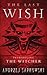 The Last Wish (The Witcher,...