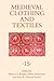 Medieval Clothing and Texti...