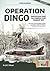 Operation Dingo: The Rhodesian Raid on Chimoio and Tembué 1977 (Africa@War)