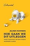 Hoe gaan we dit uitleggen: Onze toekomst op een steeds warmere aarde