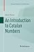 An Introduction to Catalan Numbers (Compact Textbooks in Mathematics)