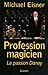 Profession magicien (French Edition)