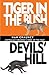 Tiger in the Bush & Devils'...