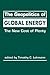 The Geopolitics of Global Energy: The New Cost of Plenty (Advances in International Political Economy)