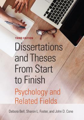 pdf download Dissertations and Theses from Start to Finish: Psychology and Related Fields