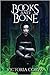 Books and Bone