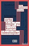Ortadoğu’yu Kuran İdeolojiler