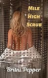 Mile High Scrub