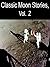Classic Moon Stories, Vol. 2