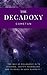 The Decadoxy: The Principles of Space & Time