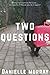 Two Questions Changing Countries For Love... Is it worth it? Would you do it again? by Danielle Murray