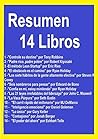 Resumen y Ejercicios 14 Libros: Controle su destino, Padre Rico Padre Pobre, El método Lean Startup, Los 7 hábitos de la gente altamente efectiva, El carril ... El poder del Ahora