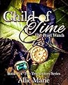 Child of Time: The Pearl Watch (The True Colors Series #5)