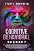 Cognitive Behavioral Therapy by Tony Bennis