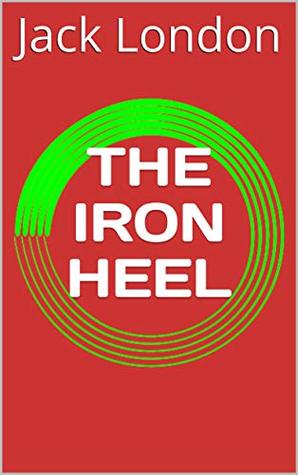 THE IRON HEEL