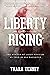 Liberty Rising: One Cowboy'...