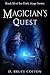 Magician's Quest by D. Bruce Cotton