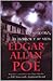 Lo siniestro, el horror y su vida. Edgar Allan Poe