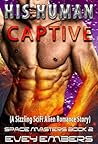His Human Captive...