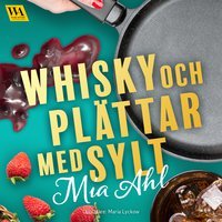 Whisky och plättar med sylt (Audible Audio)