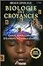 Biologie des Croyances