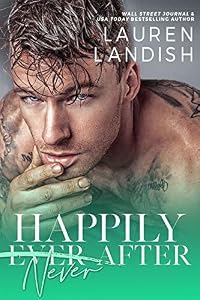 Happily Never After (Dirty Fairy Tales #3)