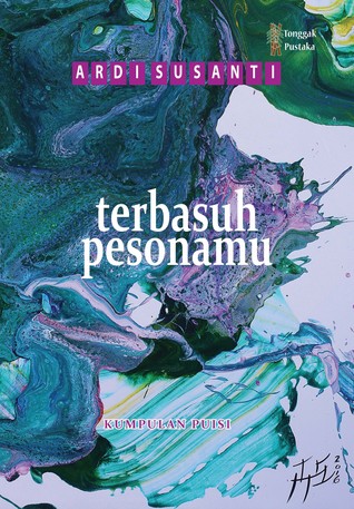 Terbasuh Pesonamu: Kumpulan Puisi
