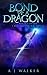 Secrets of the Sapphire Soul (Bond of a Dragon, #2)