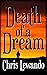 Death of a Dream: An Anthol...