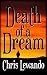 Death of a Dream: An Anthology of Original LIterary Narratives