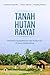 Tanah Hutan Rakyat: Instrumen Kesejahteraan Dan Konservasi Di Desa Kalimendong