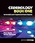Criminology Book One for th...