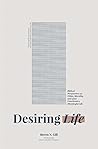 Desiring Life: Bi...
