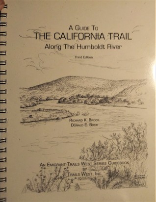 A Guide to the California Trail Along the Humboldt River