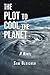 The Plot to Cool the Planet by Sam Bleicher