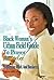 Black Woman's Urban Field Guide to Prayer: Prayer Changes Things