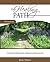 The Healing Path: A Guide to Wholeness Through Inner Healing
