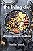 The Living Diet: A Christia...