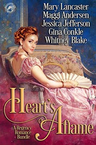 Hearts Aflame: A Regency Historical Romance Boxed Set (Kindle Edition)