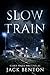 Slow Train (Slim Hardy Myst...