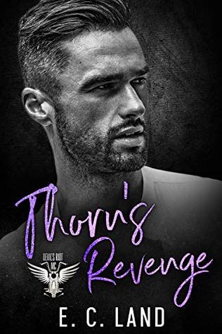 Thorn's Revenge (Devil's Riot MC, #2)