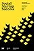สู่ความสําเร็จสตาร์ทอัพเพื่อสังคม (Social Startup Success: How the Best Nonprofits Launch, Scale Up, and Make a Difference)