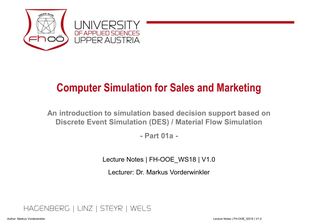 Discrete Event Simulation - Simulation based decision support for the design and optimisation of production systems